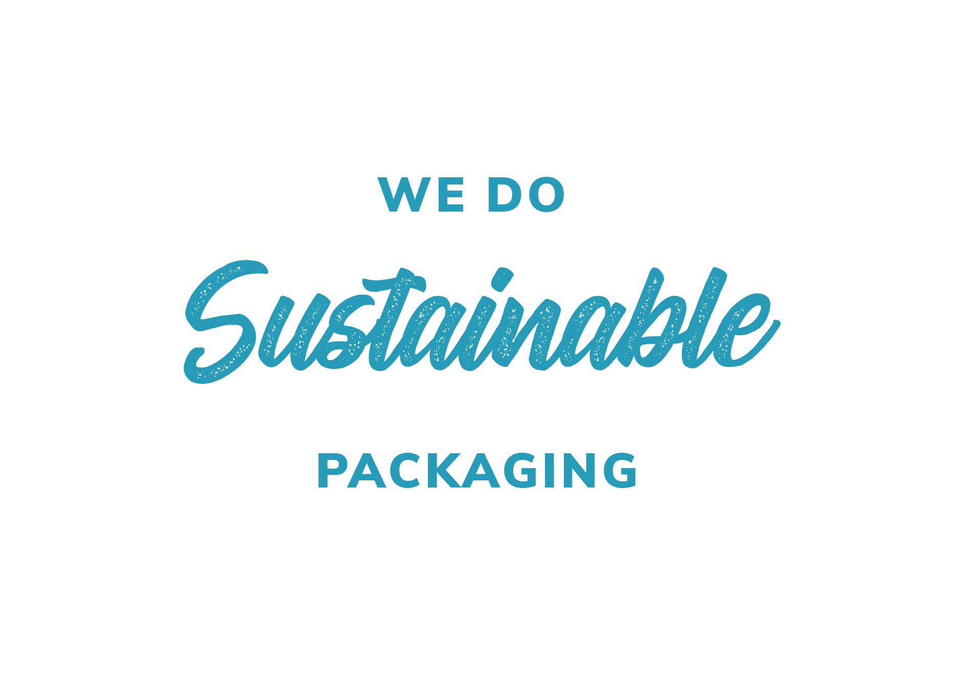 We Do Sustainable Packaging